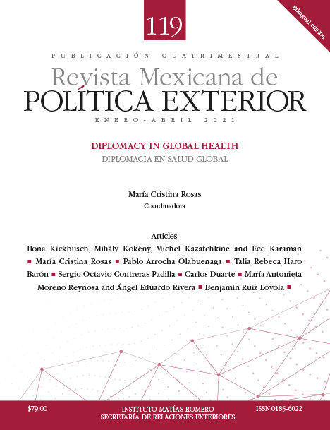 Revista Mexicana de Política Exterior número 119 Diplomacy in Global Health/ Diplomacia en salud global. Coordinadora: María Cristina Rosas; autores: Benjamín Ruiz Lozoya.